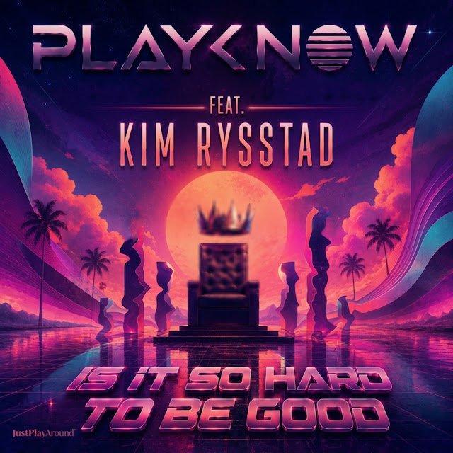 PLAYKNOW shares their nostalgic collab with Kim Rysstad, Is It So Hard To Be Good PLAYKNOW shares their nostalgic collab with Kim Rysstad, Is It So Hard To Be Good