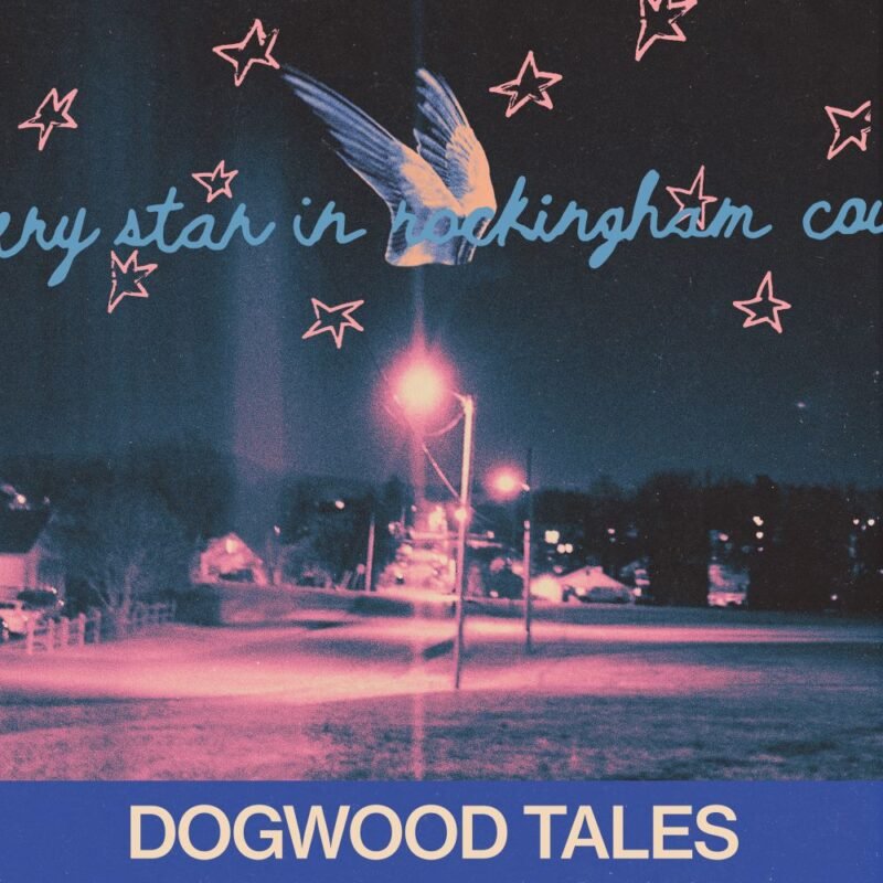Dogwood Tales Every Star in Rockingham County Dogwood Tales Every Star in Rockingham County