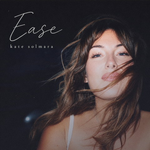Kate Solmara shares her stunning debut single, Ease Kate Solmara shares her stunning debut single, Ease