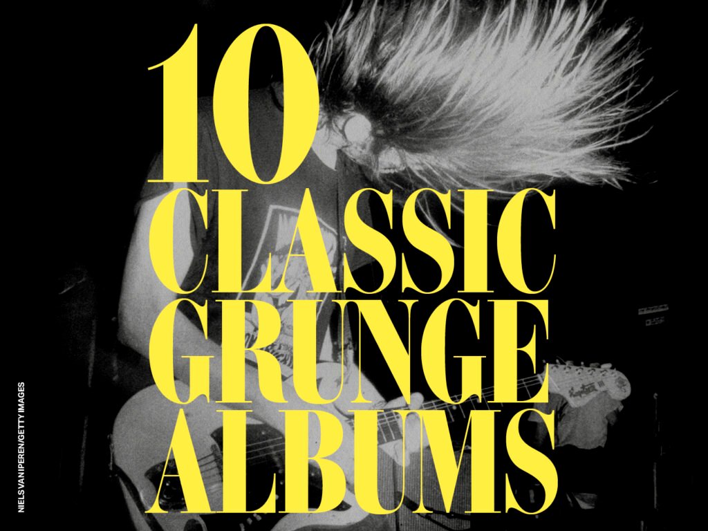 These 10 grunge albums deserve a place alongside Nirvanas Nevermind: play em loud! – UNCUT